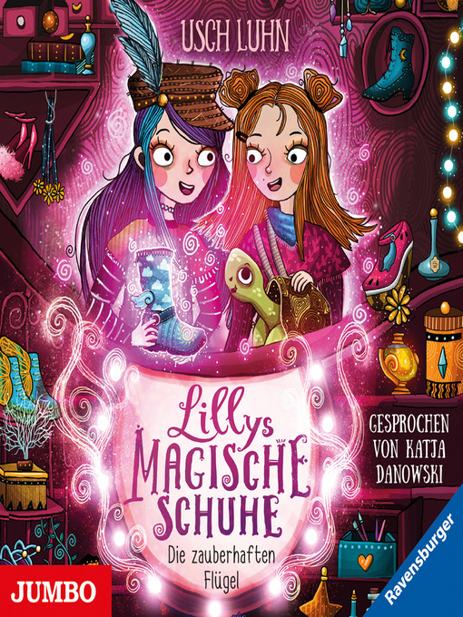Title details for Lillys magische Schuhe. Die zauberhaften Flügel [Band 3] by Usch Luhn - Available